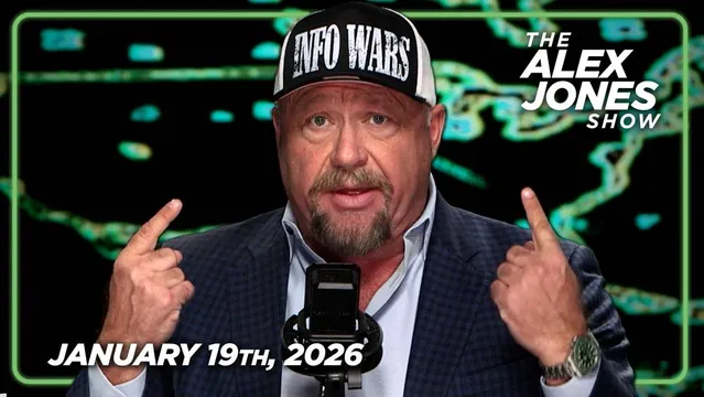 FULL MONDAY BROADCAST: Trump Issues War Ultimatum To Denmark, Says Greenland Absolutely Vital To US National Security! Leftists Intensify Violent Attacks Against Journalists And ICE! PLUS, Globalists Admit NWO Is Dead Ahead Of Davos! Market Expert Kirk Elliott Breaks Down Silver's Surge To $95/oz, And Reveals That Top Experts Now Predict $300/oz By The End Of The Year! FINALLY, Investigative Journalist Nick Shirley Joins Alex Jones To Give A First Look Of His New Investigations & Responds To The Left's Intensified Attacks On Journalists! MUST-WATCH/SHARE! — FULL SHOW 1/19/26 cover
