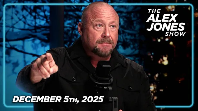 FULL FRIDAY ALEX JONES SHOW 12/5/25: Trump Nails It, Declares NATO Expansion & UN Replacement Migration Top Emerging Threats Against America! PLUS, Senate Learns That The Hegseth “Kill Them All” Story Was A Total Hoax! Mike Lindell Confirms He Is Running For Governor Of Minnesota, And Pledges To Expose Statewide Election Fraud & The Somali Money Laundering Operation! FINALLY, Tajana Cekic Joins Alex Jones To Reveal UN / WEF Documents That Lay Out A Plan For A Planetary Dictatorship Controlled By AI! cover