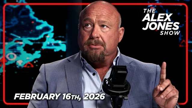 FULL MONDAY SHOW 2/16/26: ALEX JONES RETURNS! The DOJ Lied On Saturday When They Falsely Told Congress & Americans That ALL Epstein Files Had Been Released! PLUS, Top Crowley Witch Marina Abramovic Viciously Attacks Alex Jones, Giving Him Credit For Being The Epicenter Of The Global Awakening Against Satanism Of The Elite! Constitutional Lawyer & Legal Expert, Robert Barnes, Warns Republicans Are Going To Lose Both The House & Senate In The 2026 Midterms, And America Is DOOMED If President Trump Doesn't Reverse Course On The DOJ's Epstein Cover-Up! FINALLY, FBI Whistleblower Kyle Seraphin Joins Alex Jones To Examine Epstein Documents That Reveal The Trilateral Commission Operative Was Involved In A Secret Takeover Of Large Sections Of Bitcoin's Secret Administration In 2015! THIS IS A MUST-WATCH/SHARE BROADCAST! cover