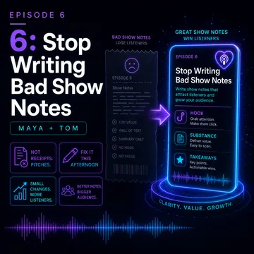 Stop Writing Bad Show Notes cover
