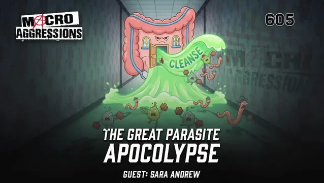#605: The Great Parasite Apocalypse | Sara Andrew (Clip) cover
