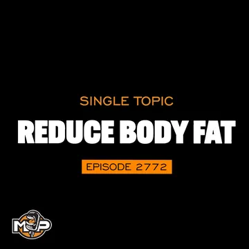 2772: Go from 30% to 10% Body Fat (Follow These 4 Steps!) cover